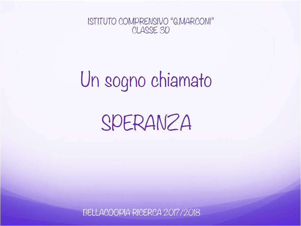 Un sogno chiamato speranza