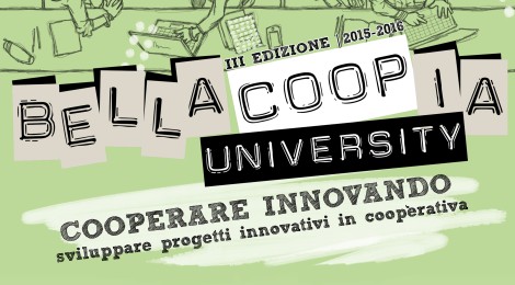 LA GIORNATA CONCLUSIVA DI BELLACOOPIA UNIVERSITY AL TECNOPOLO DI REGGIO EMILIA